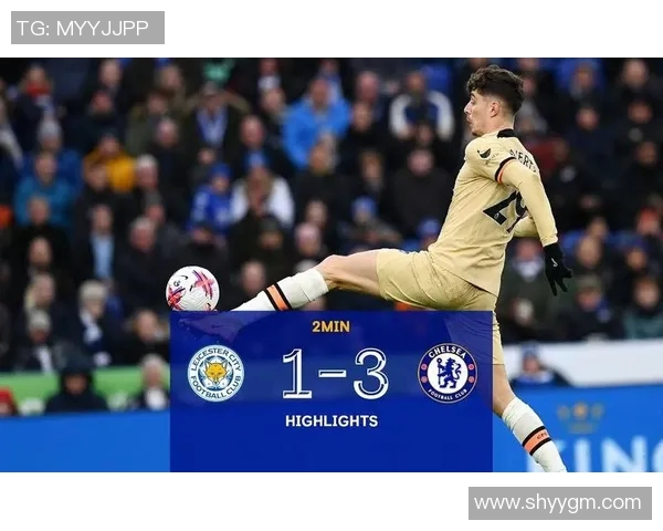 切尔西与莱斯特城精彩对决直播链接分享及赛事分析 切尔西与莱斯特城精彩对决直播链接分享及赛事分析