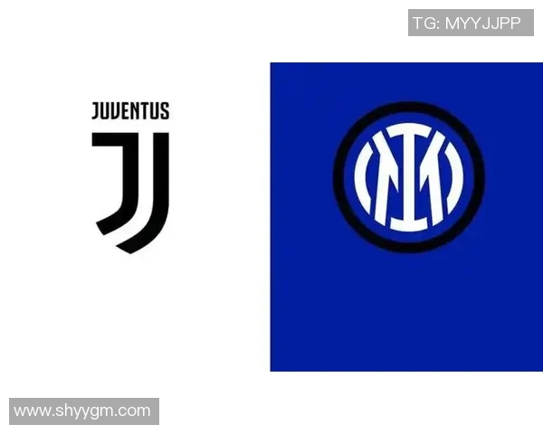 意甲巅峰对决国米迎战尤文两强争锋再掀经典对抗之战