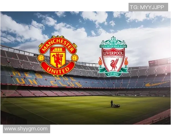 2018年利物浦与曼联精彩对决全场录像回顾与分析 2018年利物浦与曼联精彩对决全场录像回顾与分析